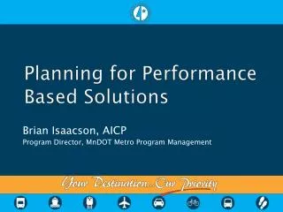 Planning for Performance Based Solutions