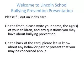 Welcome to Lincoln School Bullying Prevention Presentation