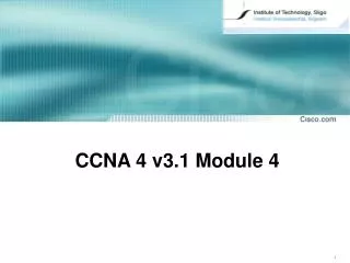 CCNA 4 v3. 1 Module 4