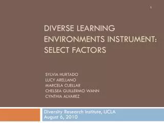 Diverse learning environments instrument: Select factors