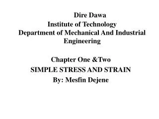 Dire Dawa Institute of Technology Department of Mechanical And Industrial Engineering