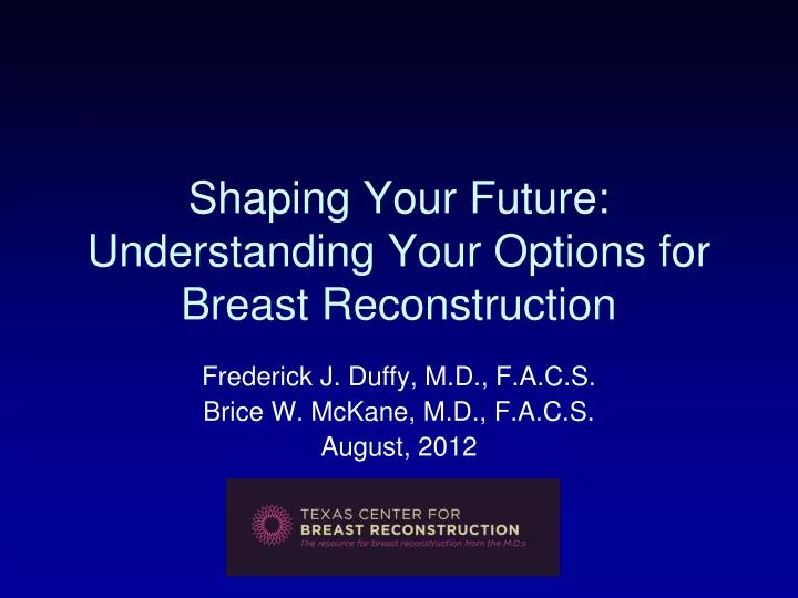 shaping your future understanding your options for breast reconstruction