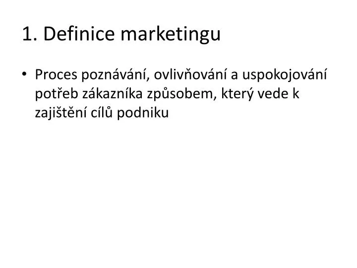 1 definice marketingu