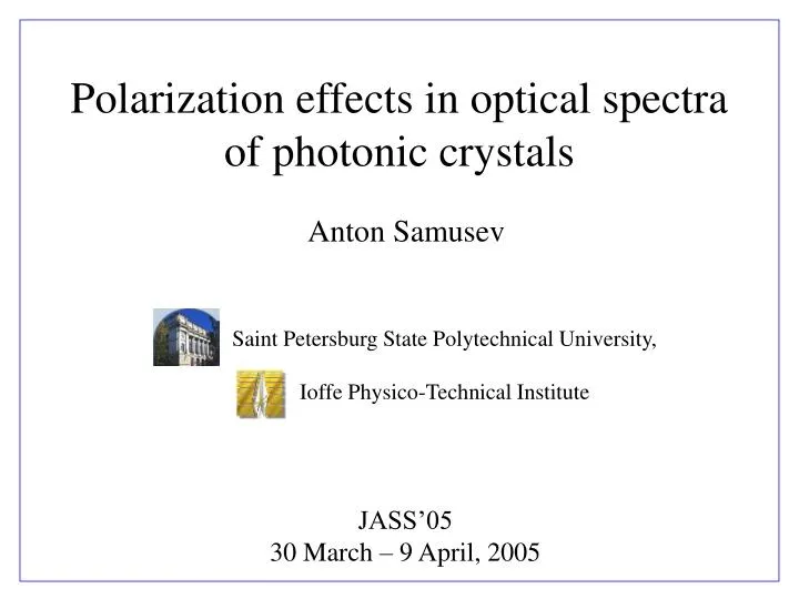 polarization effects in optical spectra of photonic crystals