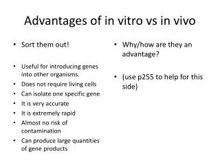 Advantages of in vitro vs in vivo