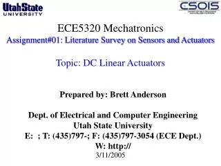 Prepared by: Brett Anderson Dept. of Electrical and Computer Engineering Utah State University