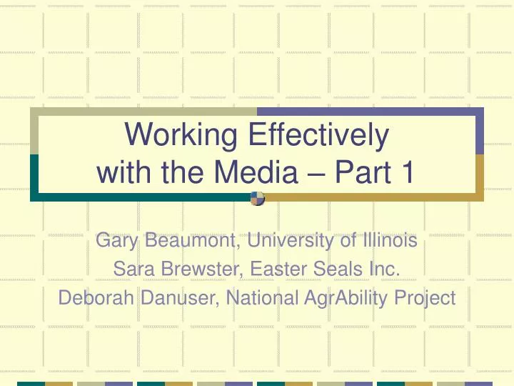 working effectively with the media part 1