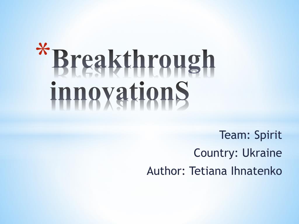 PPT - Breakthrough innovationS PowerPoint Presentation, free download ...
