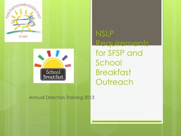nslp requirements for sfsp and school breakfast outreach