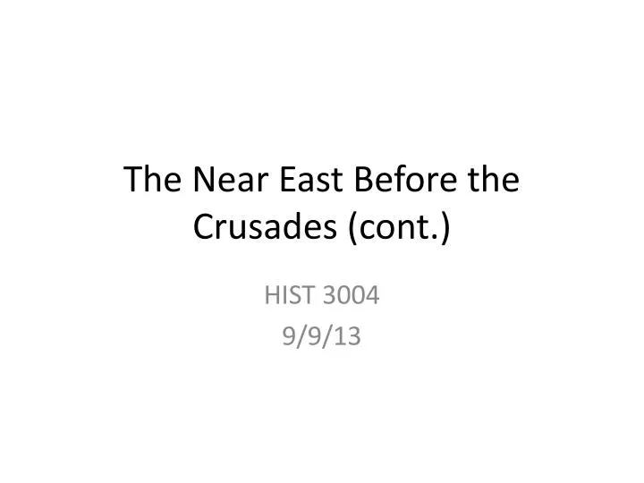 the near east before the crusades cont