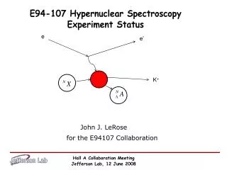 E94-107 Hypernuclear Spectroscopy Experiment Status