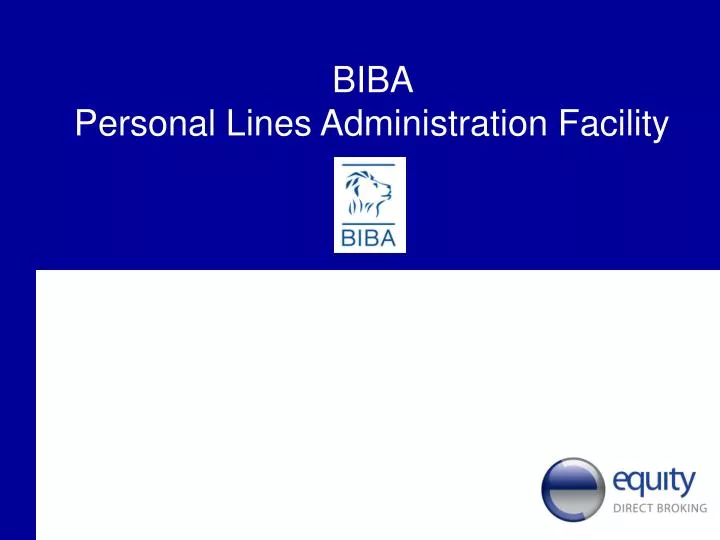 biba personal lines administration facility