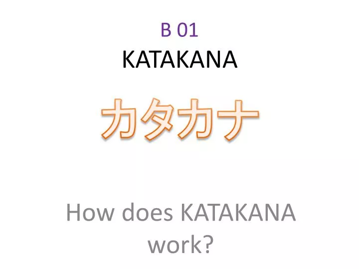 b 01 katakana