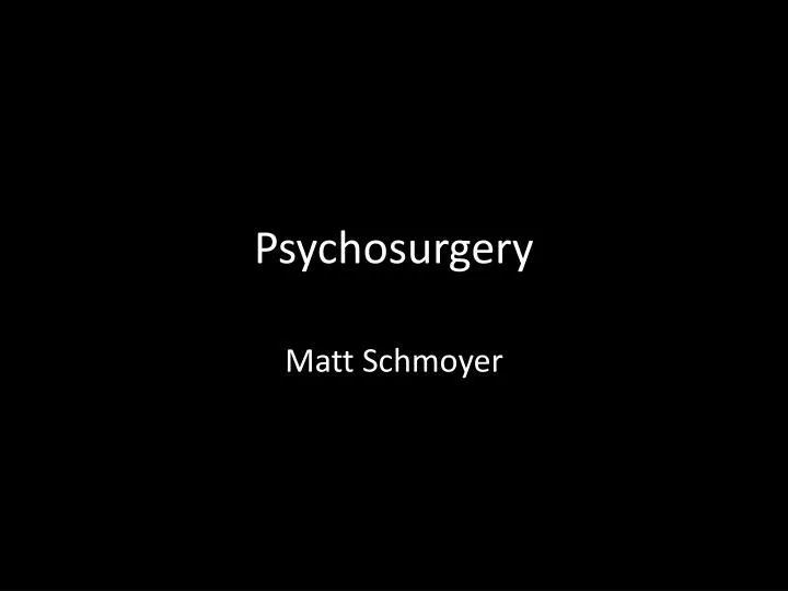 psychosurgery