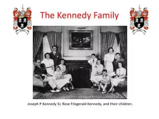 The Kennedy Family