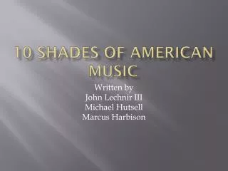 10 Shades of American Music