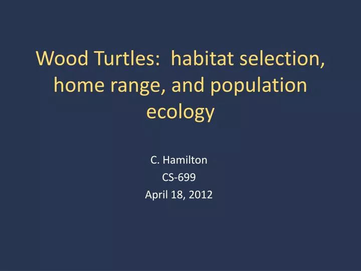 wood turtles habitat selection hom e range and population ecology