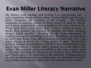 Evan Miller Literacy Narrative