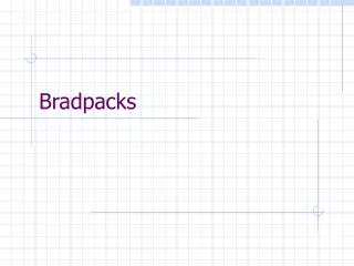 bradpacks