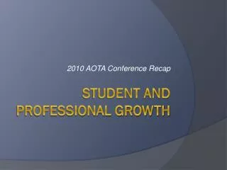 Student and professional Growth