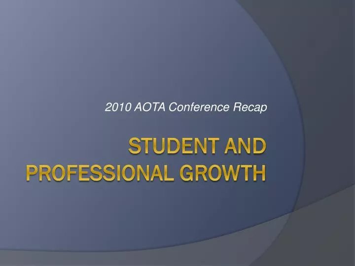 2010 aota conference recap