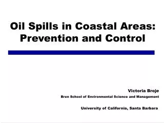 Oil Spills in Coastal Areas: Prevention and Control