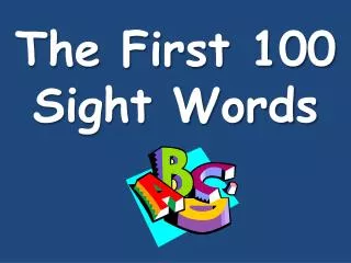 the first 100 sight words