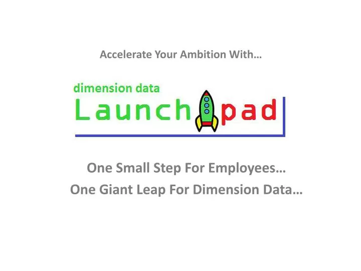 one small step for employees one giant leap for dimension data