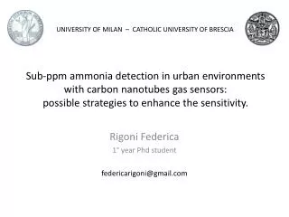 Rigoni Federica 1° year Phd student federicarigoni@gmail