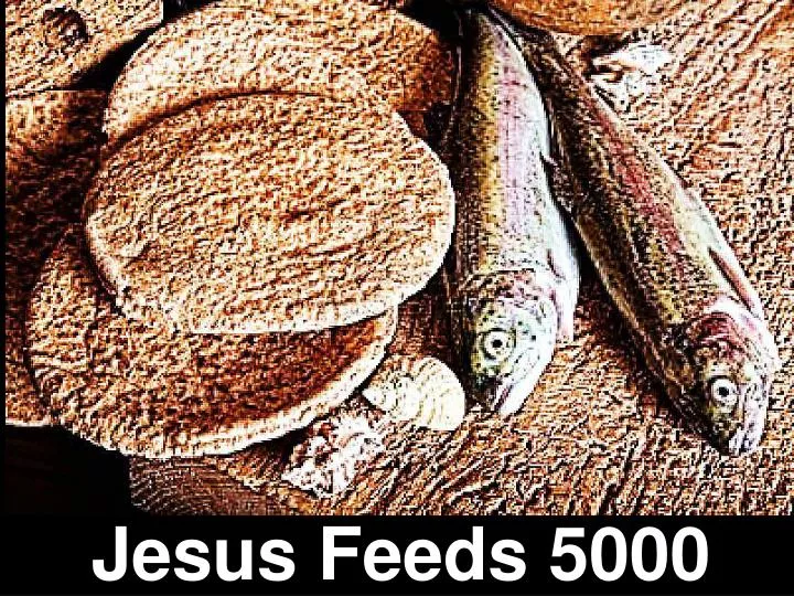 jesus feeds 5000