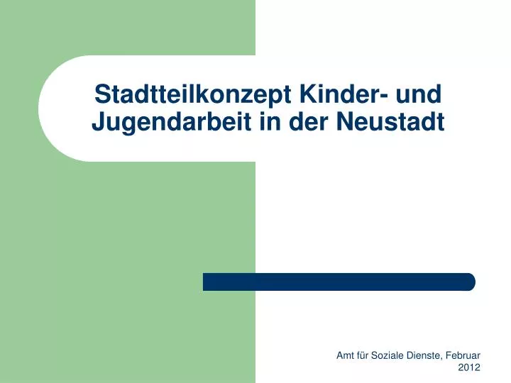 stadtteilkonzept kinder und jugendarbeit in der neustadt