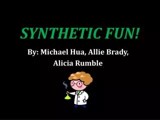 SYNTHETIC FUN!