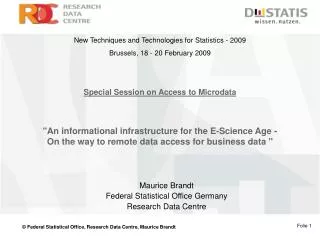 Maurice Brandt Federal Statistical Office Germany Research Data Centre