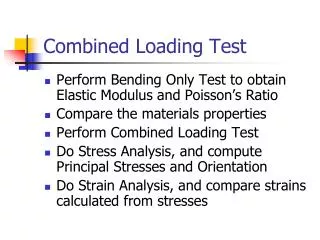 Combined Loading Test
