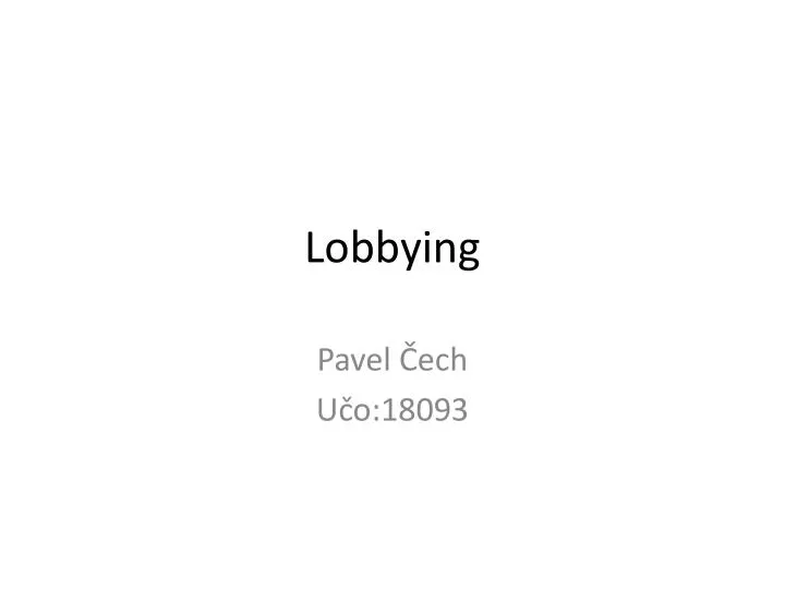 lobbying