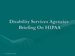 Disability Services Agencies Briefing On HIPAA
