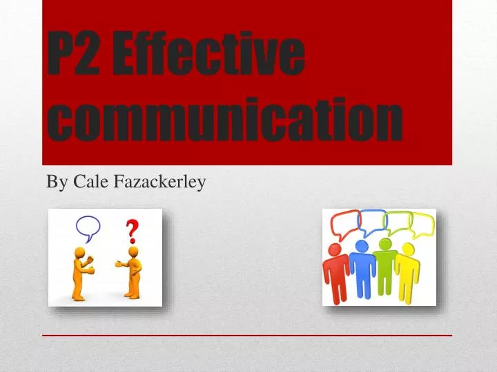 p2 effective communication