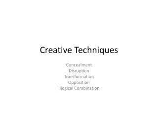 Creative Techniques