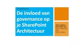 SharePoint De invloed van governance op je SharePoint Architectuur
