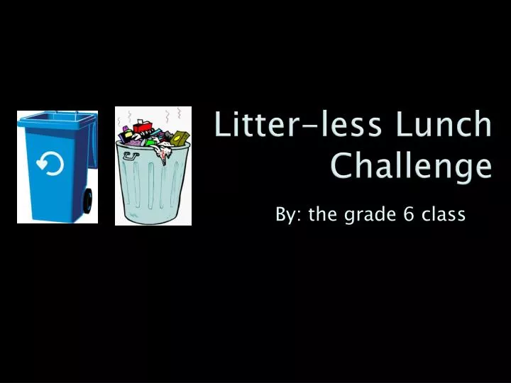 litter less lunch challenge