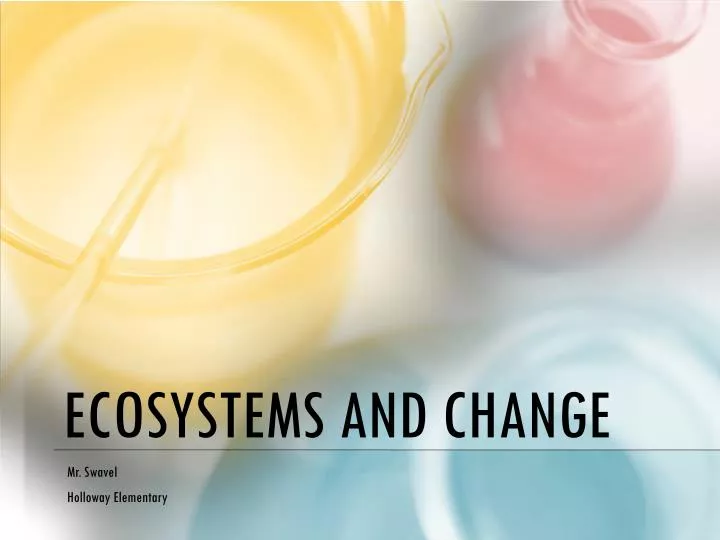 ecosystems and change