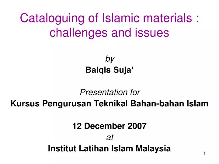 cataloguing of islamic materials challenges and issues