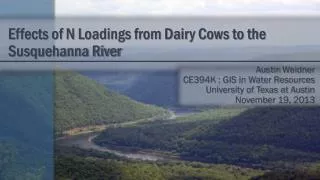 Effects of N Loadings from Dairy Cows to the Susquehanna River