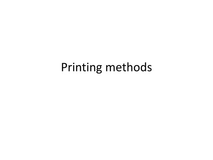printing methods