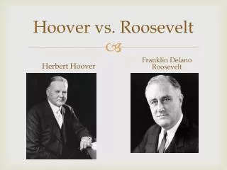 hoover vs roosevelt