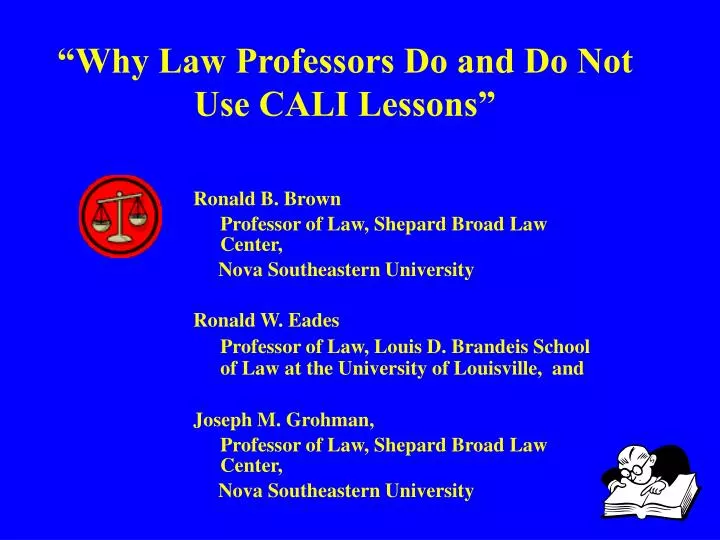 why law professors do and do not use cali lessons