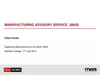 Manufacturing Advisory Service (MAS)