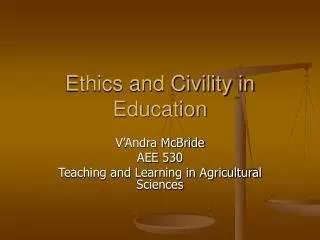 Ethics and Civility in Education