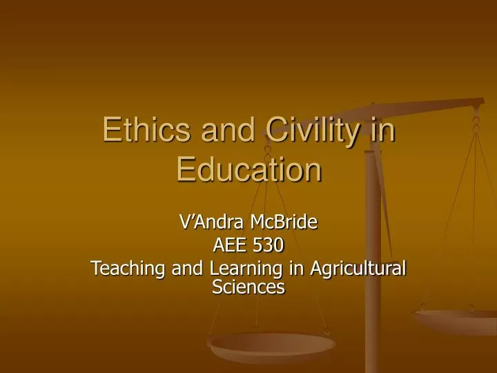 ethics and civility in education