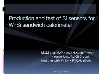 Production and test of Si sensors for W-Si sandwich calorimeter